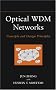 Optical WDM Networks: Concepts and Design Principles