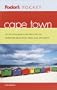 Fodor's Pocket Cape Town, 1st Edition: The All-in-One Guide to the Best of the City Packed with Places to Eat, Sleep, Shop, and Explore (Pocket Guides)