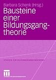 Bausteine einer Bildungsgangtheorie