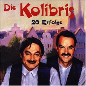 Die Kolibris - 20 Erfoge - Zortam Music