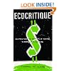 Ecocritique: Contesting the Politics of Nature, Economy, and Culture