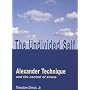 The Undivided Self: Alexander Technique and the Control of Stress