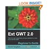Ext GWT 2.0: Beginner's Guide