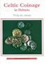 Celtic Coinage in Britain (Shire Archaeology)