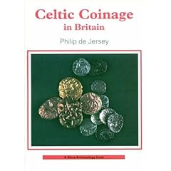 Celtic Coinage in Britain (Shire Archaeology) (Shire Archaeology)