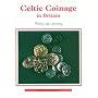Celtic Coinage in Britain (Shire Archaeology)
