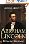 Abraham Lincoln: Redeemer President