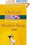 The Oxford Dictionary of Modern Slang (Oxford Paperback Reference)