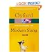 The Oxford Dictionary of Modern Slang (Oxford Paperback Reference)