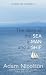 SeaManShip: The Story of the Sea a Man and a Ship
