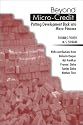 Beyond Micro-credit: Putting Development Back into Micro-finance