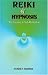 Reiki and Hypnosis for Success and Self-Realisation by Sumeet Sharma
