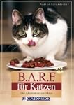 B.A.R.F. f�r Katzen: Die Alternative...