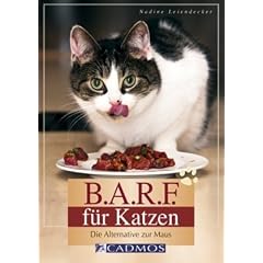 B.A.R.F. f�r Katzen: Die Alternative zur Maus