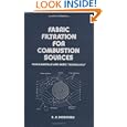 Fabric Filtration for Combustion Sources: Fundamentals and Basic Technology: Mechanical Engineering 41 (Mechanical Engineering Series)'