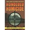 Honolulu Homicide: Murder and Mayhem in Paradise
