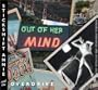 Out of Her Mind