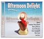 Afternoon Delight: Mellow Rock Classics