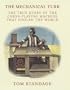 The Mechanical Turk: The True Story of the Chess-playing Machine That Fooled the World