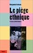 Le piege ethnique