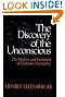 The Discovery of the Unconscious: History and Evolution of Dynamic Psychiatry