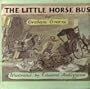 The Little Horse Bus