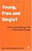 Young, Free and Single?: Twenty-somethings and Household Change