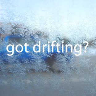 Got Drifting? White Decal Car Laptop Window Vinyl White Sticker