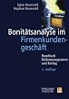 Bonit�tsanalyse im Firmenkundengesch�ft. Handbuch Risikomanagement und Rating