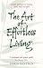 The Art of Effortless Living