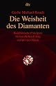 Die Weisheit des Diamanten: Buddhistische Prinzipien f&uuml;r beruflichen Erfolg und privates Gl&uuml;ck