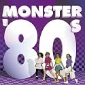 Monster '80s