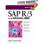 Click here to buy SAP R 3 for the Informix DBA by  Sari Nathans.