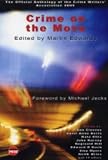 Crime on the Move: The Official Crime Writers' Association Anthology