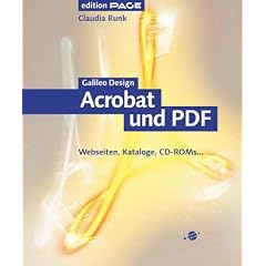 Acrobat 4.0 und PDF 1.3: Webseiten, Kataloge, CD-ROMs (Galileo Design)