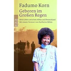 Geboren im Gro�en Regen: Mein Leben zwischen Afrika und Deutschland