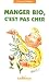 : Manger bio, c'est pas cher
