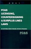 Fc&s Licensing, Countersigning & Surplus Lines Laws