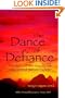 The Dance of Defiance: A Mother and Son Journey With Oppositional Defiant Disorder
