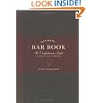 The Ultimate Bar Book: The Comprehensive Guide to Over 1,000 Cocktails by Mittie Hellmich