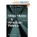 Mass Media and American Politics, 7th Edition