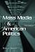 Mass Media And American Politics