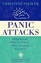 Panic Attacks: What They are, Why They Happen and What You Can Do About Them