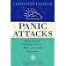 Panic Attacks: What They are, Why They Happen and What You Can Do About Them