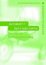 Automobilkaufleute - Automobilbetriebslehre Service und Auftragsabwicklung. Materialienband (inkl. Lösungen): Materialienband (inkl. Lösungen) Lehrerhandbuch