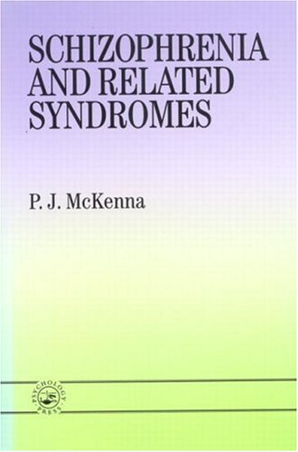 schizophrenia and related syndromes