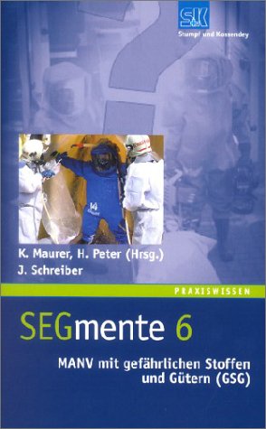 MANV mit gef�hrlichen Stoffen und G�tern (GSG)