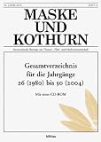 Produkt-Bild: Maske und Kothurn. Internationale Beitr&auml;ge zur Theaterwissenschaft an der Universit&auml;t Wien: Maske und Kothurn: Gesamtverzeichnis f&uuml;r die Jahrg&auml;nge 26 (1980) bis 50 (2004): Heft 50/4
