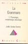 la grammaire 1/phonologie ,morphologie,lexicologie (2�me �dition)