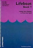 Lifeboat: Launch the Lifeboat to Read and Spell: Bk. 7